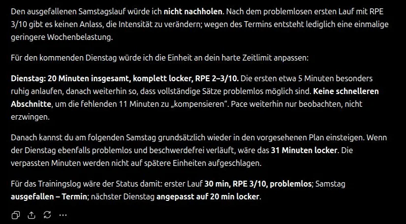 ChatGPT passt den Plan an: der ausgefallene Samstagslauf wird nicht nachgeholt, die nächste Einheit auf 20 Minuten locker begrenzt, verpasste Minuten werden nicht aufgeschlagen