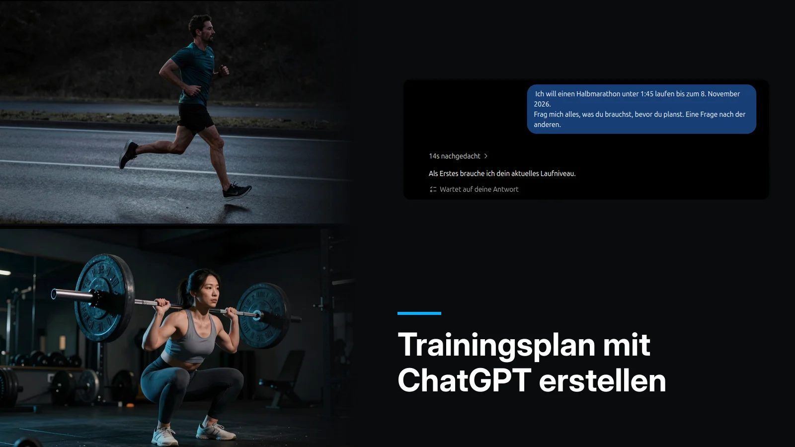 Titelbild "Trainingsplan mit ChatGPT erstellen": links ein Läufer auf nasser Straße und eine Frau bei der Langhantel-Kniebeuge im Studio, rechts der Prompt aus dem Chat und ChatGPTs erste Rückfrage nach dem Laufniveau